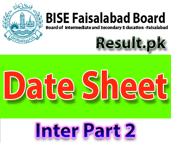 BISE Faisalabad Board Date Sheet 2022 bisefsd Date Sheet 2022 class 11th, 12th, 9th, 10th, SSC, FA, FSC, Matric, HSSC, Inter, Intermediate, SSC Part 1, SSC Part 2, Inter Part 1, Inter part 2, 1st year, 2nd year
